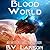 Blood World (Undying Mercenaries #8)