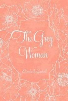 The Grey Woman