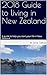 2018 Guide to living in New Zealand by Jane   Turner