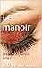 Le manoir: L'héritage du ma...