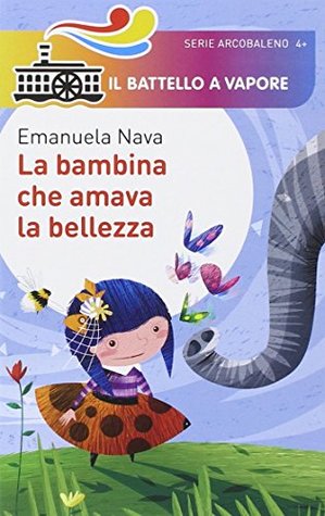 La bambina che amava la bellezza (Paperback)