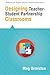 Designing Teacher-Student Partnership Classrooms (Solutions)