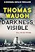 Darkness Visible (Michael D...