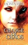 Change of Chaos by Jacinta Jade