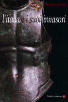 L'Italia e i suoi invasori (Paperback)