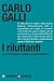 I riluttanti: Le élites ita...