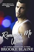 Remember Me When (The Unforgettable Duet, #2)