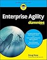 Enterprise Agility For Dummies (For Dummies (Business & Personal Finance)) Enterprise Agility For Dummies (For Dummies (Business & Personal Finance))