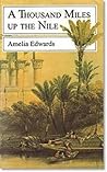 A Thousand Miles up the Nile - Amelia B. Edwards [ Enriched E... by Amelia B. Edwards