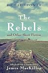 The Rebels and Other Short Fiction