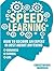 Speed Learning: How To Beco...