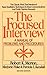 Focused Interview: A Manual of Problems and Procedures