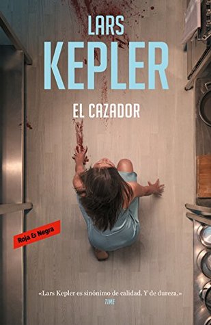 Portada de El cazador, de Lars Kepler