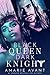 Black Queen, Dark Knight (Black Queen, Dark Knight #1)