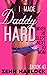 I Made Daddy Hard When He S...
