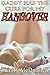 Daddy Has the Cure for My Hangover by Trinity McDonnell