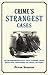 Crime's Strangest Cases by Peter J. Seddon