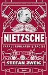 Nietzsche: Yaralı...