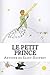 Le Petit Prince by Antoine de Saint-Exupéry