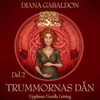 Trummornas dån - Del 2 (Outlander, #4)