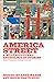 America Street: A Multicult...