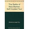 The Battle of New Market: Self-Guided Tour