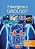 Emergency Urology by David Thurtle
