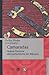 Camaradas. Nueva historia del comunismo en México by Carlos Illades