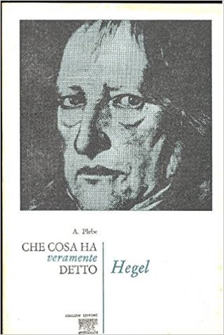 Che cosa ha veramente detto Hegel (Paperback)