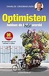 Optimisten hebben de hele wereld