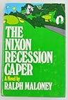 The Nixon Recession Caper