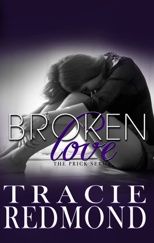 Broken Love (The Prick #3)