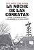 La noche de las corbatas by Pablo Waisberg