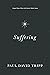 Suffering: Gospel Hope When...