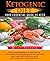 Ketogenic Diet: The complet...