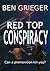 Red Top Conspiracy by Ben Grieger