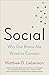 Social: Why Our Brains Are ...