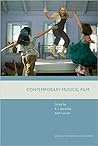 Contemporary Musical Film (Music and the Moving Image)