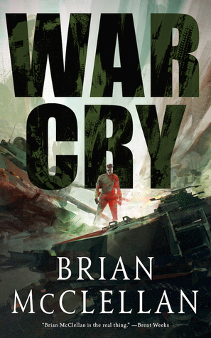 Portada de War Cry, de Brian McClellan