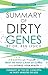 Summary of Dirty Genes: A B...