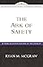 The Ark of Safety: Is There...