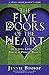 The Five Doors of the Heart...