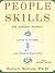 People Skills: How to Assert Yourself, Listen to Others, and Resolve Conflicts