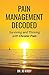Pain Management Decoded: Surviving and Thriving with Chronic Pain