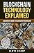 Blockchain Technology Expla...