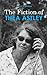 The Fiction of Thea Astley ...