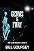 Germs & Fury (Glide Trilogy Book 3)