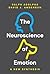 The Neuroscience of Emotion: A New Synthesis