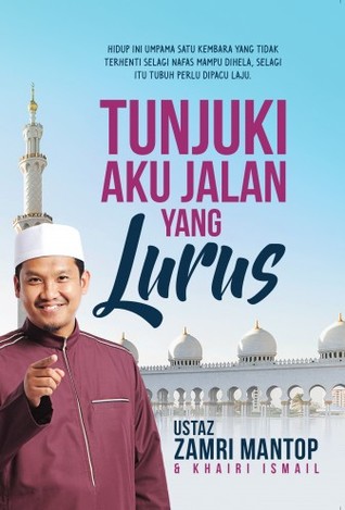 Tunjuki Aku Jalan yang Lurus
