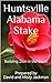 Huntsville Alabama Stake: B...